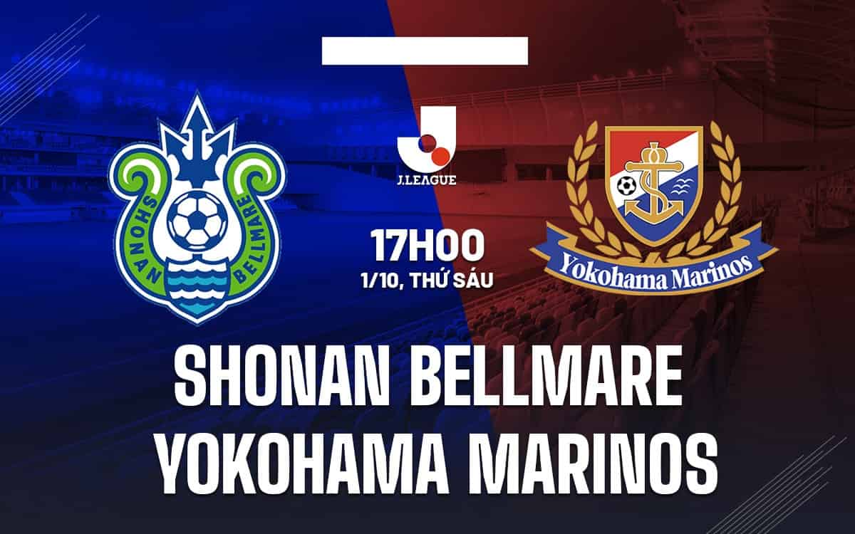 Nhận định Shonan Bellmare vs Yokohama Marinos 17h00 ngày 1/10