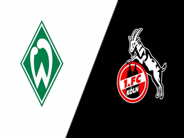 Soi kèo bóng đá Werder Bremen vs FC Koln, 20h30 ngày 20/5